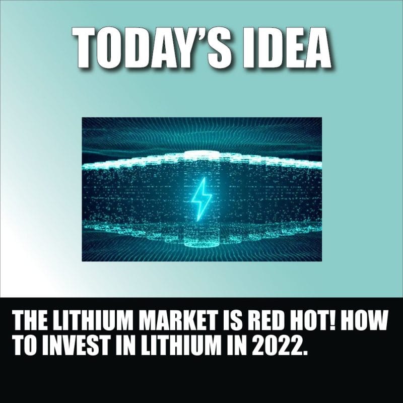 The Lithium market is hot! How to invest in Lithium