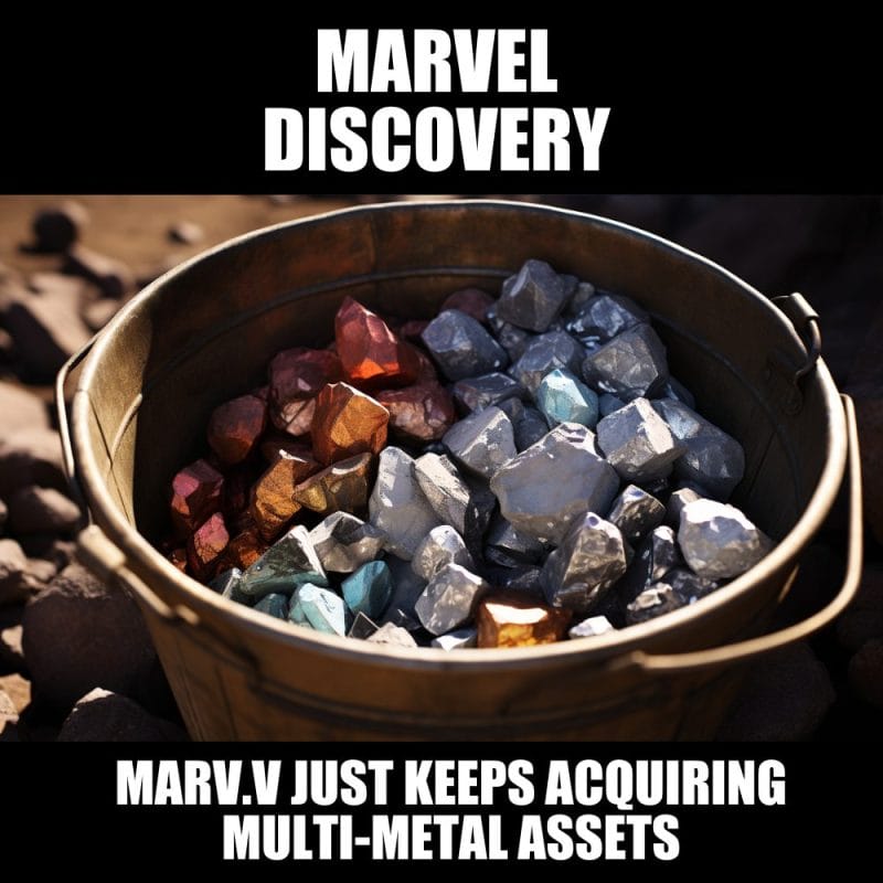 Marvel Discoveries (MARV.V) pounding out properties in multi-metal tsunami