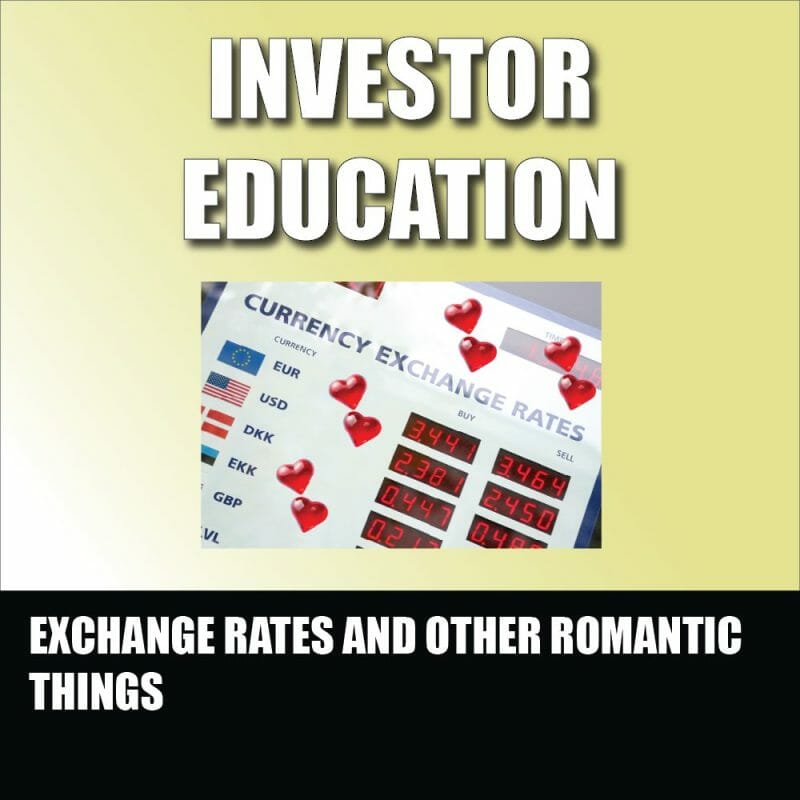 Exchange Rates and Other Romantic Things