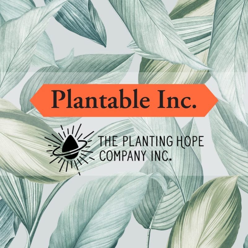 Today’s Idea(s): Plantable Health (PLBL.NE) & The Planting Hope Company (MYLK.V)