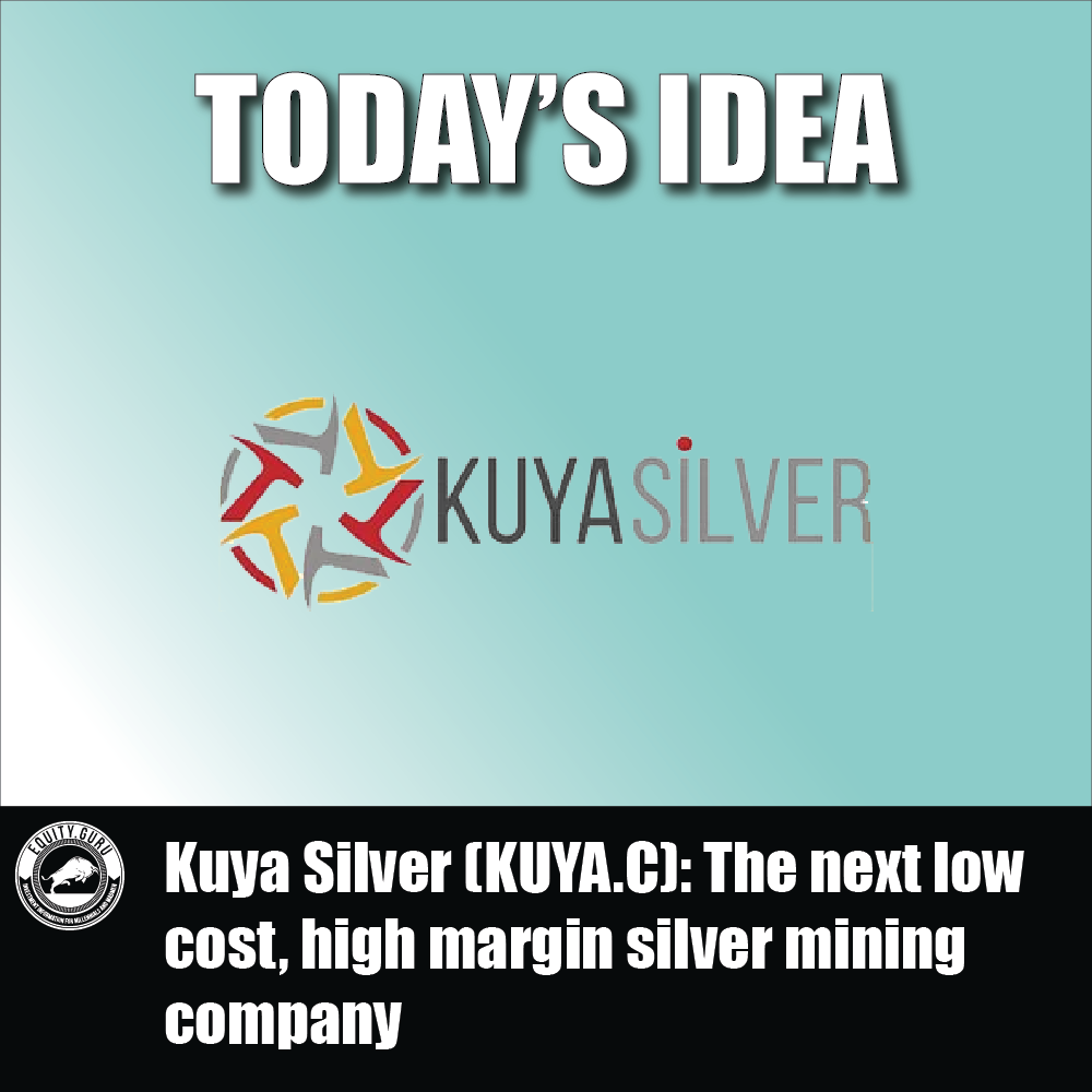 Kuya Silver (KUYA.C): The next low cost, high margin silver mining company