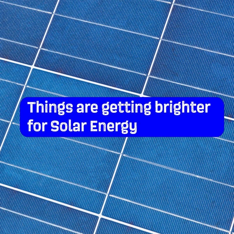 Things are bright for Solar Energy – a mini sector roundup