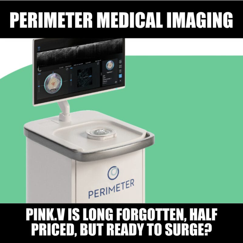 Perimeter Medical Imaging AI (PINK.V): After 3 years, it’s half-priced, AI-based, and in FDA trials