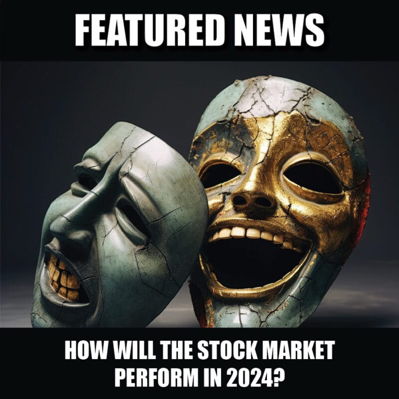 How will the Stock Market Perform in 2024?
