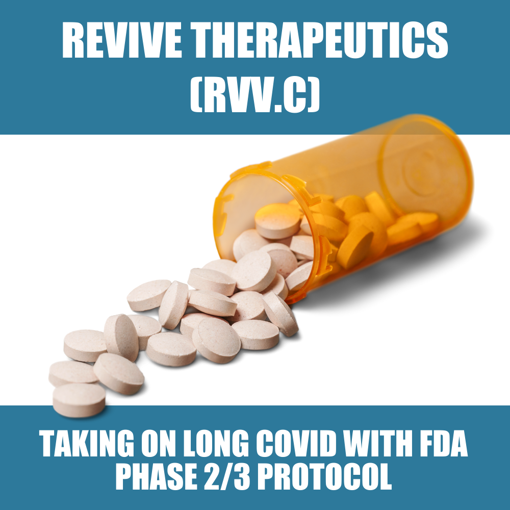 Revive Therapeutics (RVV.C) takes on long covid with new phase 2/3 FDA protocol