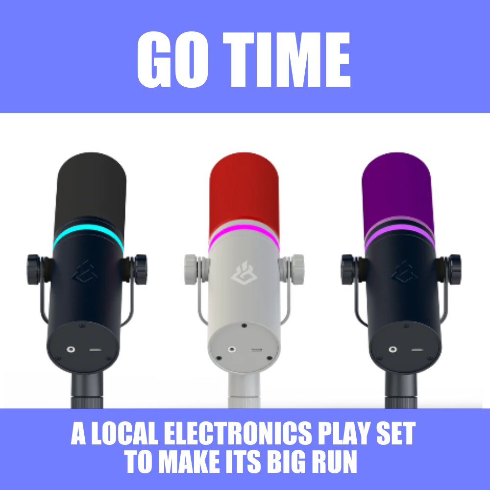 Go time: A local electronics play that looks ready to have its moment