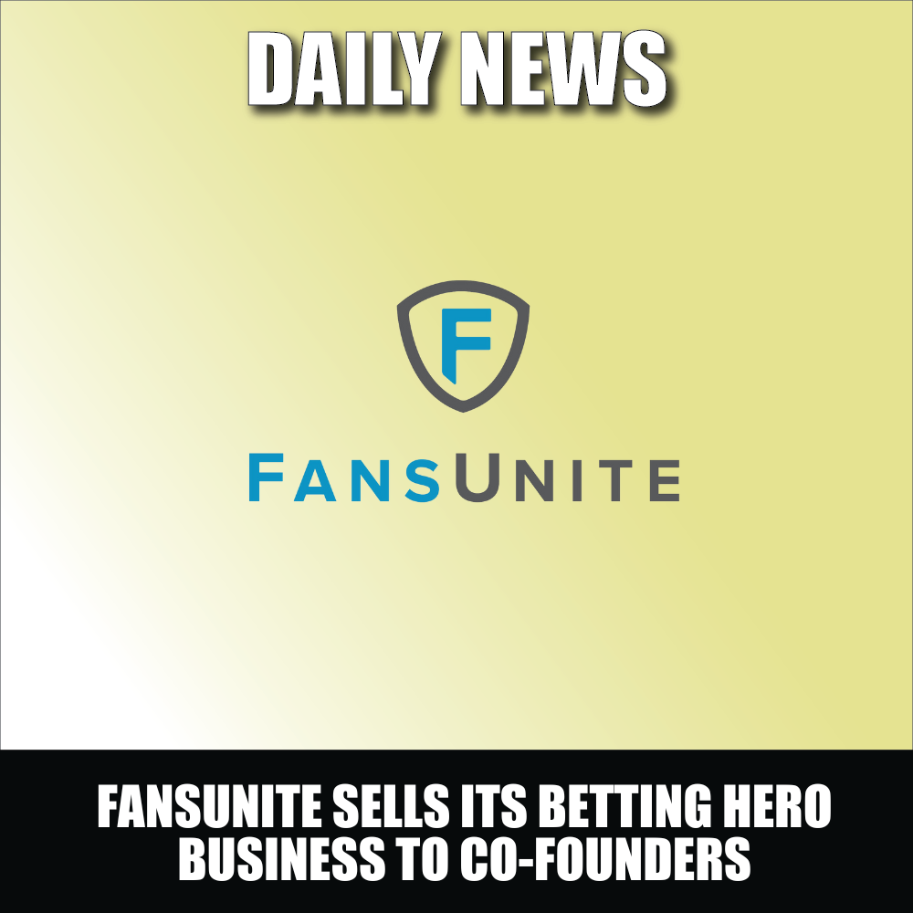 FansUnite (FANS.TO) sells its Betting Hero Business to Co-Founders