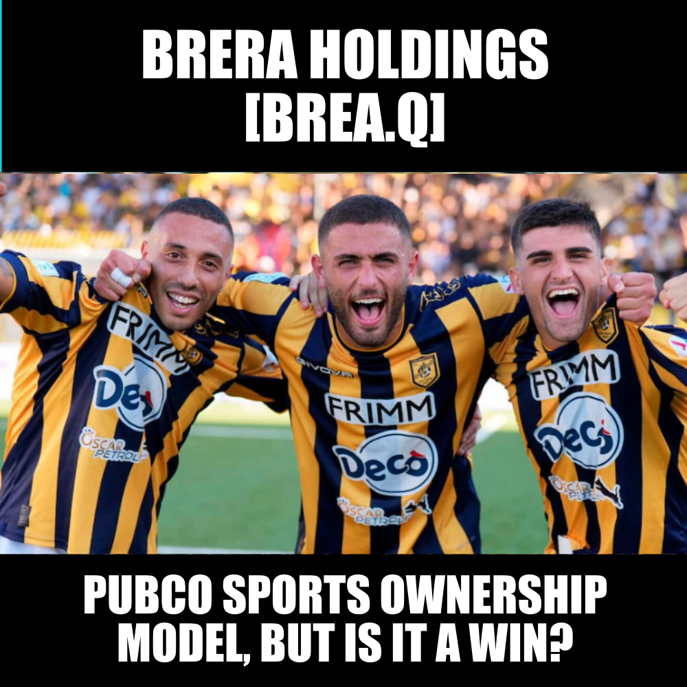 Brera Holdings (BREA.Q) pioneering pubco sports investment model, but is it a win?