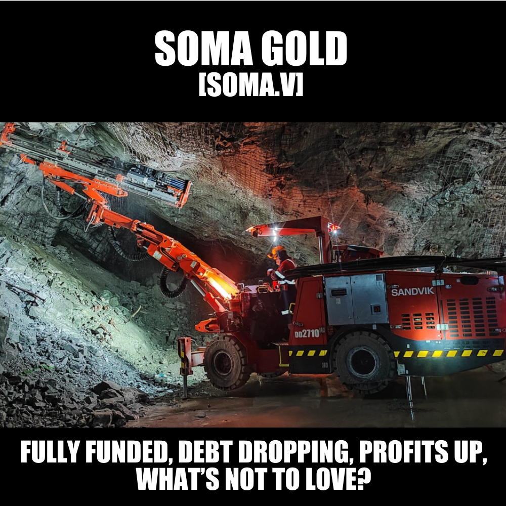 Soma Gold (SOMA.V): Fully funded, profitable, and undervalued